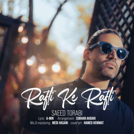 Saeed Torabi – Rafti Ke Rafti